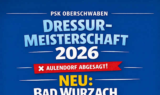 🐎✨ Update zur PSK Oberschwaben‑Meisterschaft Dressur 2026 ✨🐎